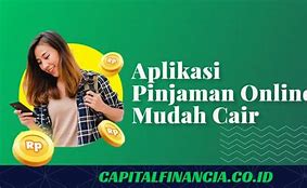 Aplikasi Pinjol Mudah Cair