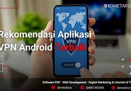 Aplikasi Vpn Terbaik Untuk Android