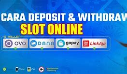 Cara Deposit Slot Dari Dana