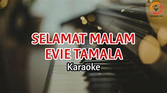 Evie Tamala Karaoke Selamat Malam