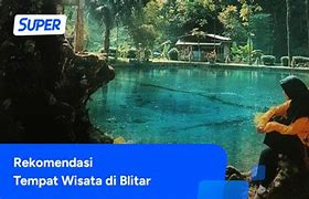 Wisata Blitar Terbaru 2023